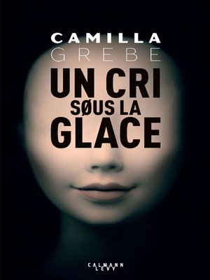 cover image of Un cri sous la glace